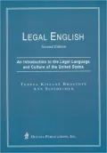 Legal English : An Introduction to the Legal Language and Culture of the United States