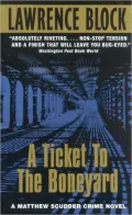 Ticket to the Boneyard