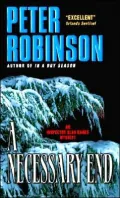 A Necessary End (Inspector Alan Banks Series #3)