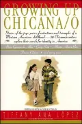 Growing up Chicana/o