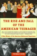 Rise and Fall of the American Teenager