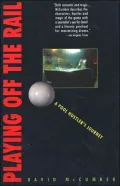 Playing off the Rail: A Pool Hustler's Journey