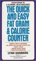 Quick and Easy Fat Gram & Calorie Counter