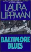Baltimore Blues (Tess Monaghan Series #1)