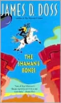 Shaman's Bones (Charlie Moon Series #3)