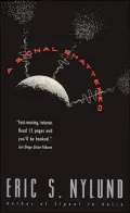 A Signal Shattered