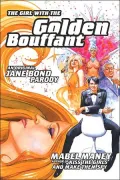 Girl with the Golden Bouffant: An Original Jane Bond Parody