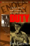 Duty: A Father, His Son, and the Man Who Won the War