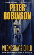 Wednesday's Child (Inspector Alan Banks Series #6)