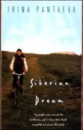 Siberian Dream : A Memoir