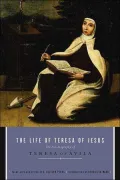 Life Of Teresa Of Jesus: The Autobiography Of Teresa Of Avila