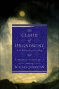 The Cloud of Unknowing and the Book of Privy Counseling