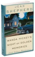 Wanda Hickey's Night of Golden Memories and Other Diasters