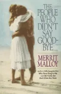The People Who Didn't Say Goodbye