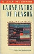 Labyrinths of Reason: Paradox, Puzzles, and the Frailty of Knowledge