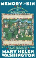 Memory of Kin: Stories about Family by Black Writers