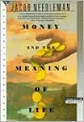 Money and the Meaning of Life