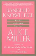 The Banished Knowledge: Facing Childhood Injuries