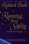 Running from Safety: An Adventure of the Spirit