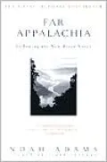 Far Appalachia: Following the New River North