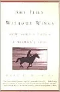She Flies Without Wings: How Horses Touch a Woman's Soul