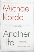 Another Life: A Memoir of Other People