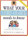 What Your Third Grader Needs to Know: Fundamentals of a Good Third-Grade Education