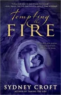Tempting the Fire