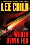 Worth Dying For (Jack Reacher Series #15)