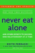 Never Eat Alone, Expanded and Updated