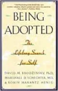 Being Adopted: The Lifelong Search for Self