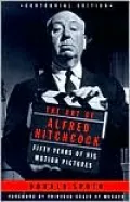 The Art of Alfred Hitchcock: Fifty Years of His Motion Pictures