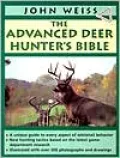 The Advanced Deer Hunter's Bible