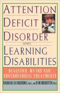 Attention Deficit Disorder and Learning Disabilities: Reality, Myths, and Controversial Treatments