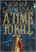 A Time to Kill