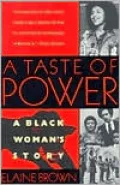 A Taste of Power: A Black Woman's Story