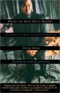 Where the Body Meets Memory: An Odyssey of Race, Sexuality and Identity