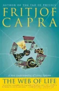 The Web of Life: A New Understanding of Living Systems