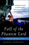 Fall of the Phantom Lord: Climbing and the Face of Fear