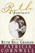 Ruth, A Portrait: The Story of Ruth Bell Graham