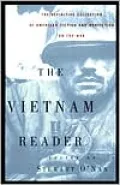 The Vietnam Reader: The Definitive Collection of American Fiction and Nonfiction on the War