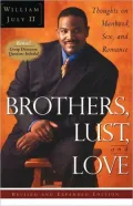 Brothers, lust & love
