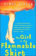 The Girl in the Flammable Skirt