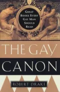 The Gay Canon: Great Books Every Gay Man Should Read