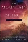Mountain of Silence: A Search for Orthodox Spirituality
