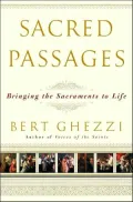 Sacred Passages: Bringing the Sacraments to Life