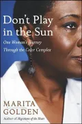 Don't Play in the Sun: One Woman's Journey Through the Color Complex