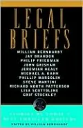 Legal Briefs: Stories by Today's Best Thriller Writers