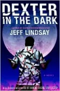 Dexter in the Dark (Dexter Series #3)