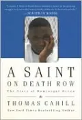 A Saint on Death Row: The Story of Dominique Green